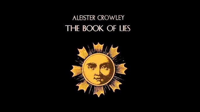 Aleister Crowley - The Book of Lies